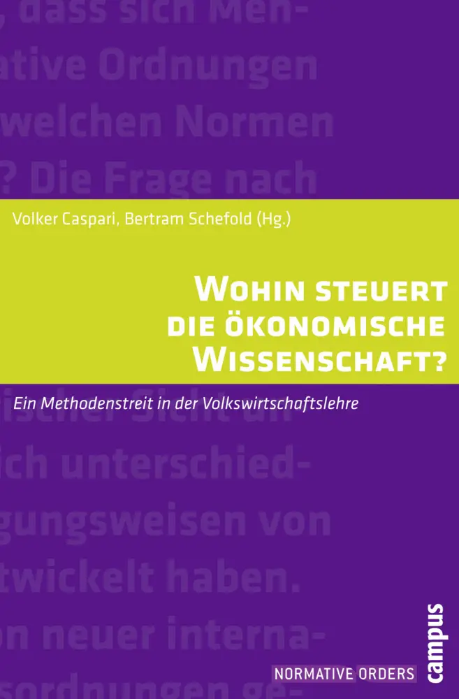Cover: 9783593393834 | Wohin steuert die ökonomische Wissenschaft? | Volker Caspari (u. a.)