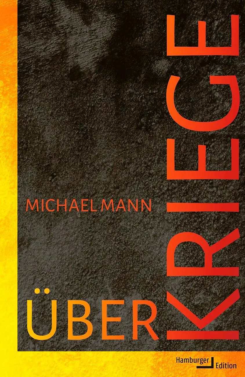 Cover: 9783868543834 | Über Kriege | Michael Mann | Buch | 720 S. | Deutsch | 2024