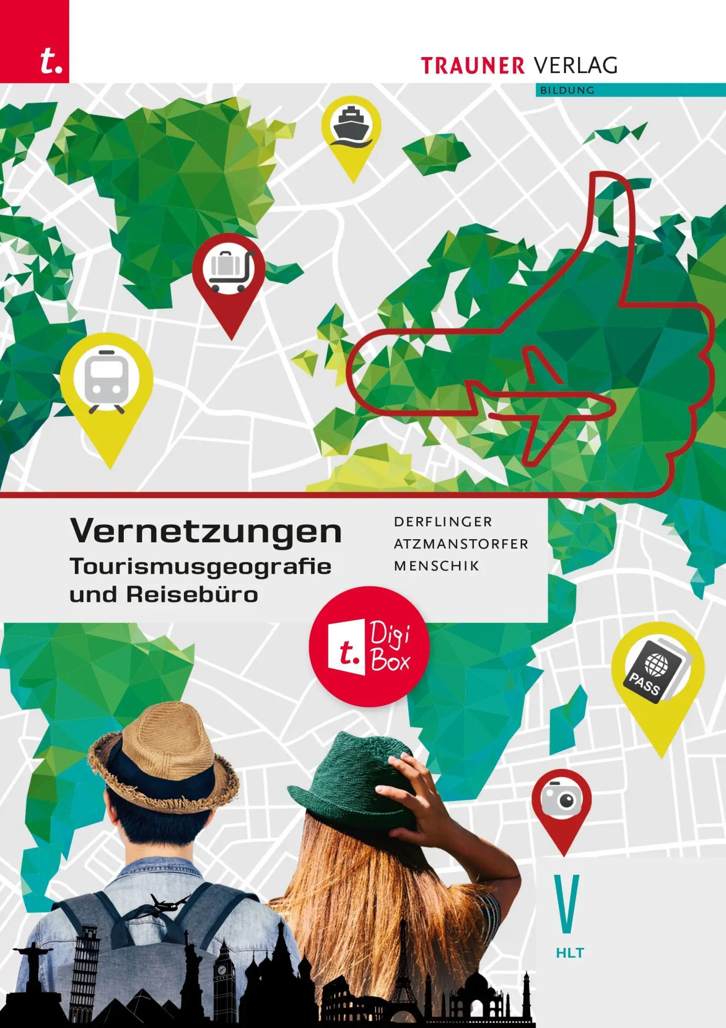 Cover: 9783991513834 | Vernetzungen - Tourismusgeografie und Reisebüro V HLT | Taschenbuch
