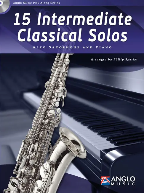 Cover: 9790570293834 | 15 Intermediate Classical Solos | Alto Saxophone and Piano | Sparke