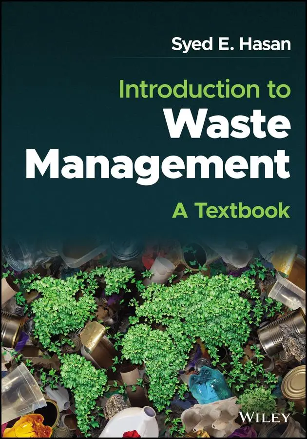 Cover: 9781119433934 | Introduction to Waste Management | A Textbook | Syed E Hasan | Buch