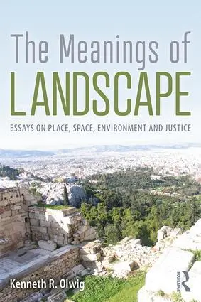 Cover: 9781138483934 | The Meanings of Landscape | Kenneth R. Olwig | Taschenbuch | Englisch