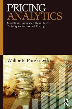 Cover: 9781138623934 | Pricing Analytics | Walter R. Paczkowski | Taschenbuch | Englisch