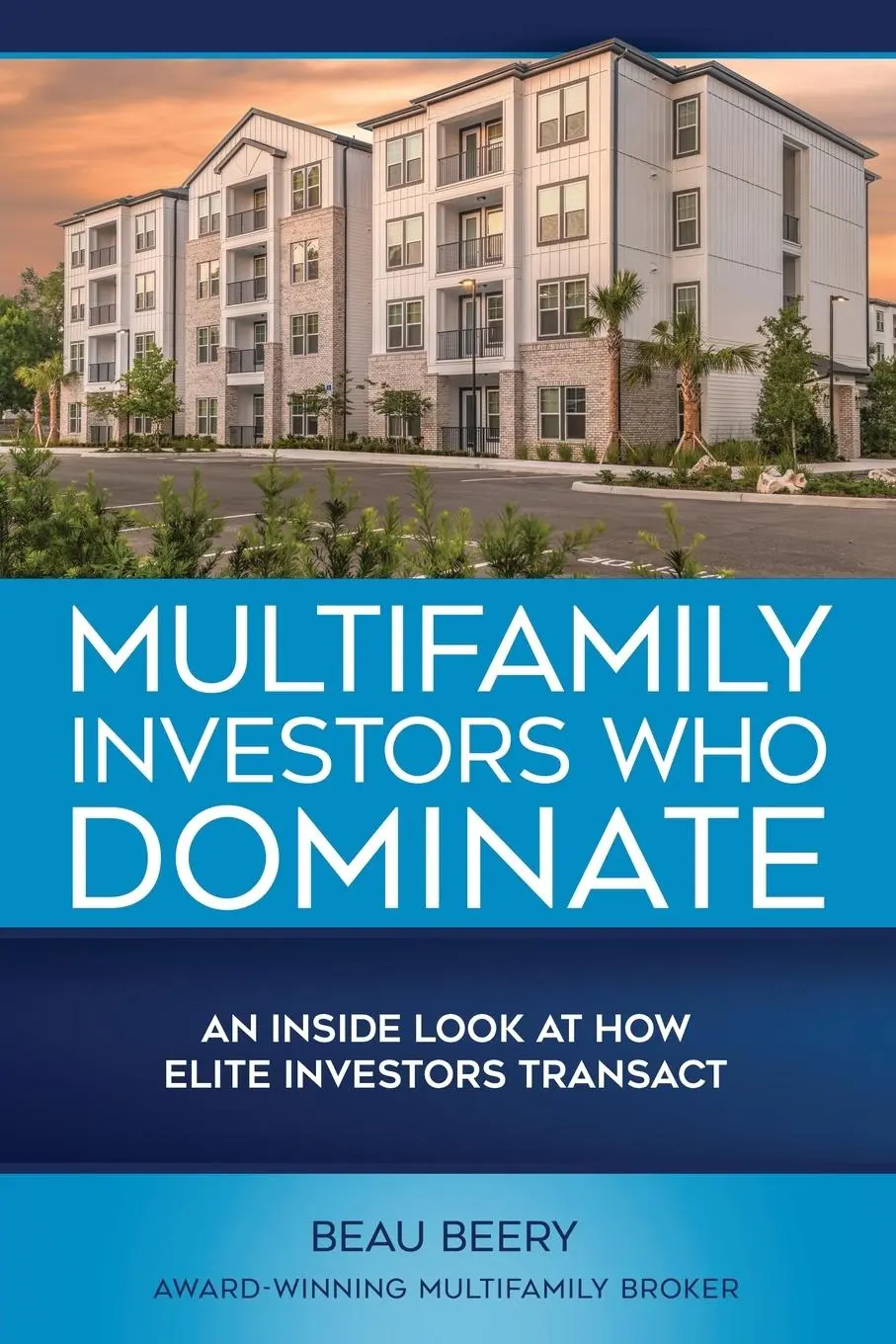 Cover: 9781735833934 | Multifamily Investors Who Dominate | Beau Beery | Taschenbuch | 2021