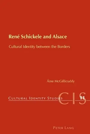 Cover: 9783039113934 | René Schickele and Alsace | Cultural Identity between the Borders