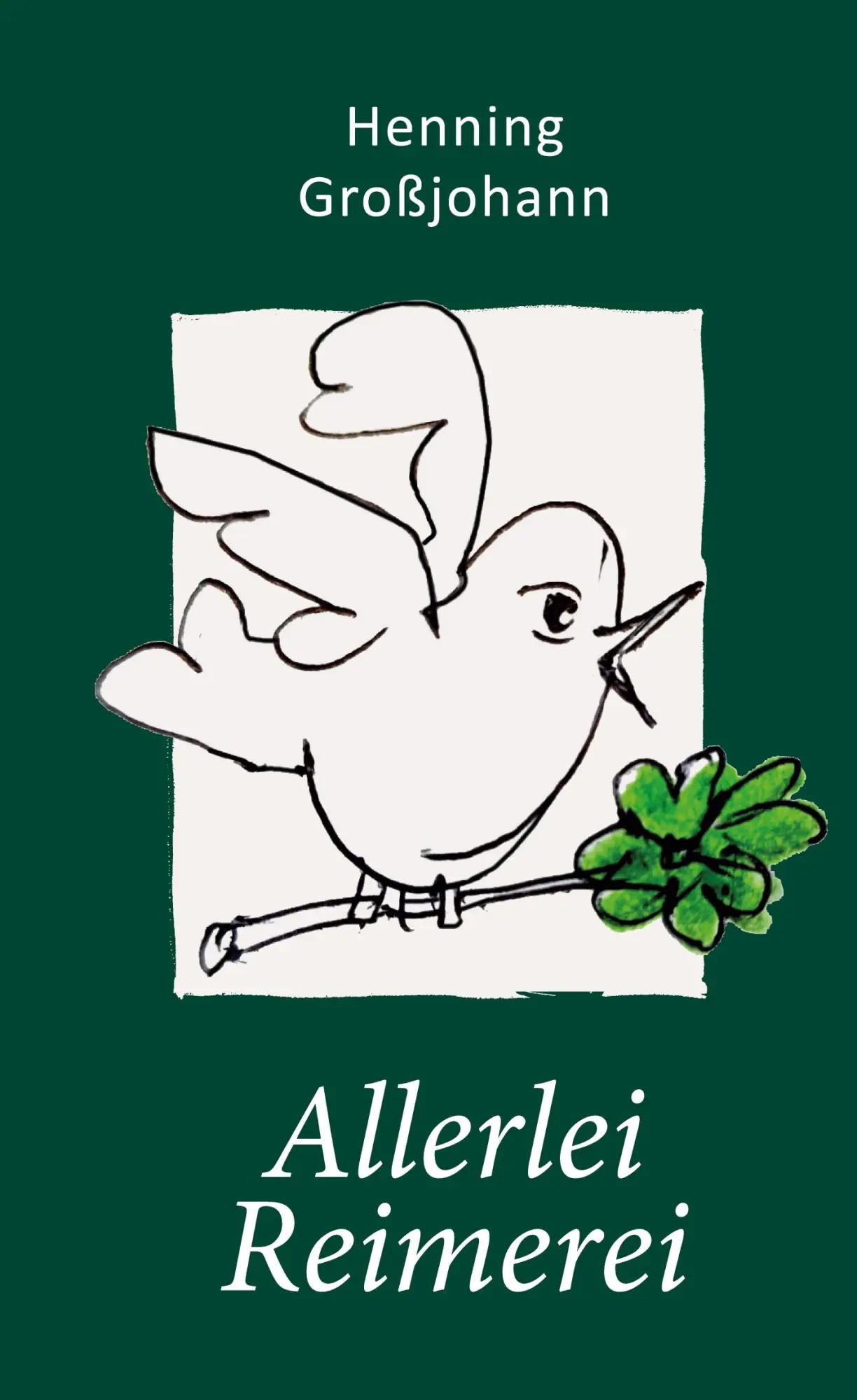 Cover: 9783769393934 | Allerlei Reimerei | Henning Großjohann | Buch | 148 S. | Deutsch