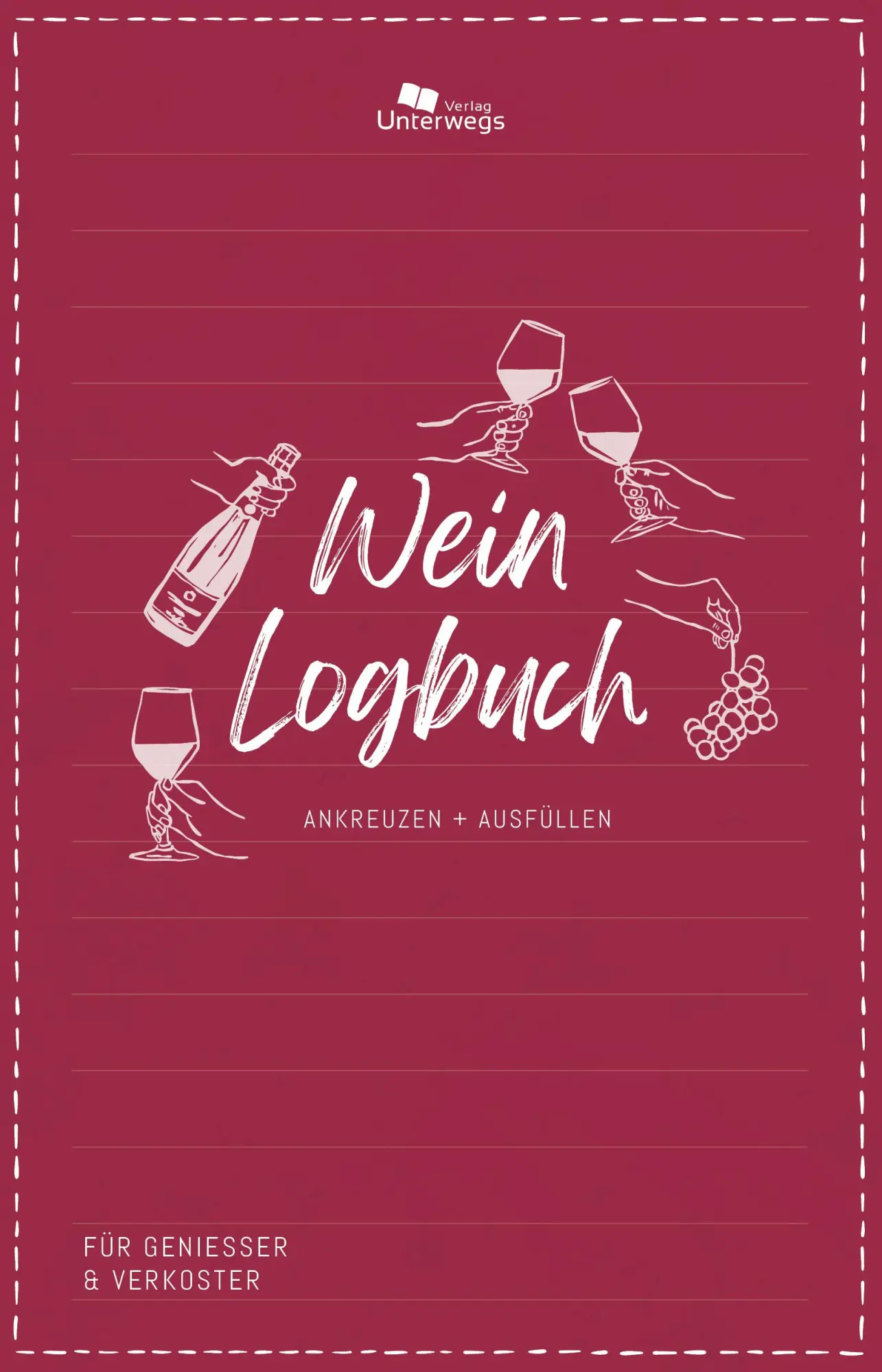 Cover: 9783861123934 | Unterwegs Wein-Logbuch | Dein Weinjournal zum Ausfüllen und Ankreuzen