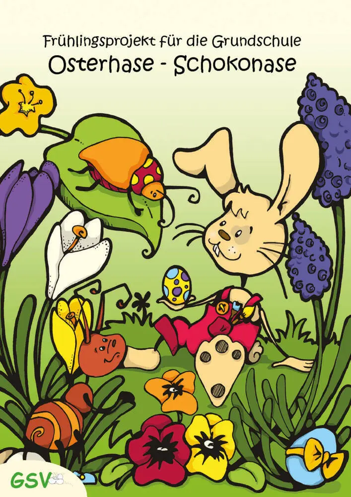 Cover: 9783940253934 | Osterhase - Schokonase. Frühlingsprojekt für die Grundschule | Küster