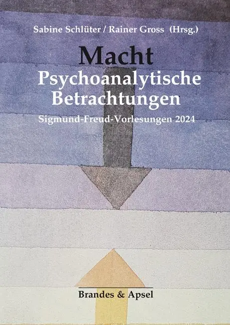 Cover: 9783955583934 | Macht. Psychoanalytische Betrachtungen | Rainer Gross (u. a.) | Buch