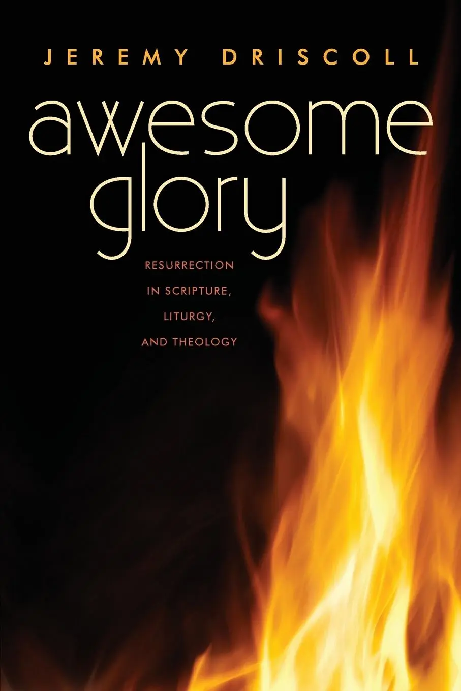 Cover: 9780814644034 | Awesome Glory | Resurrection in Scripture, Liturgy, and Theology