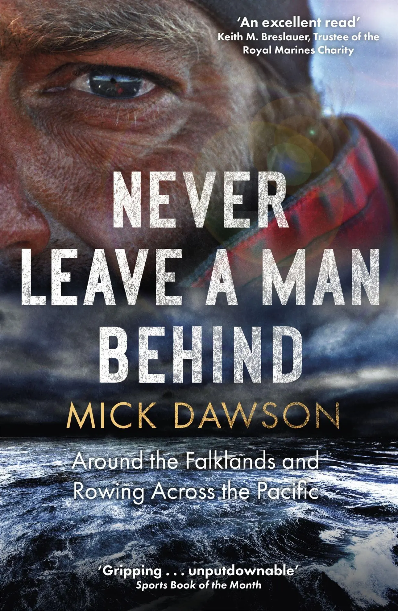 Little, Brown Book Group Never Leave A Man Behind