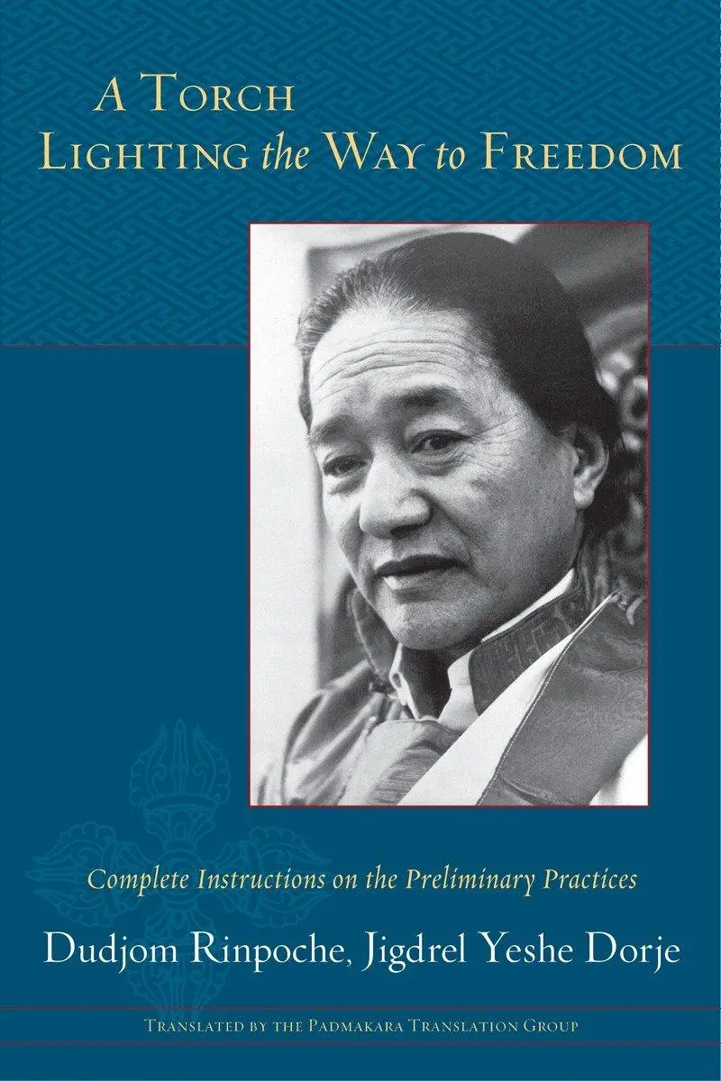 Cover: 9781611804034 | A Torch Lighting the Way to Freedom | Dudjom Rinpoche | Taschenbuch