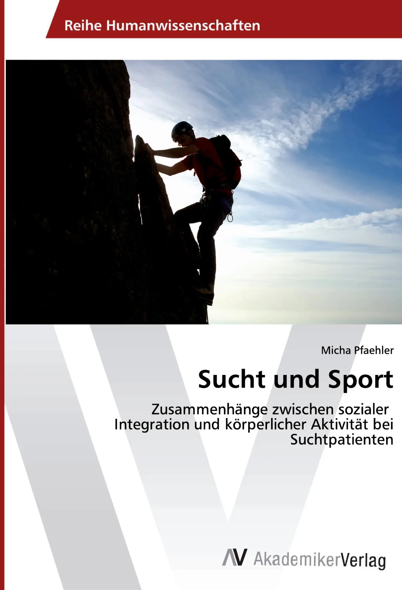 Cover: 9783330514034 | Sucht und Sport | Micha Pfaehler | Taschenbuch | Paperback | 136 S.