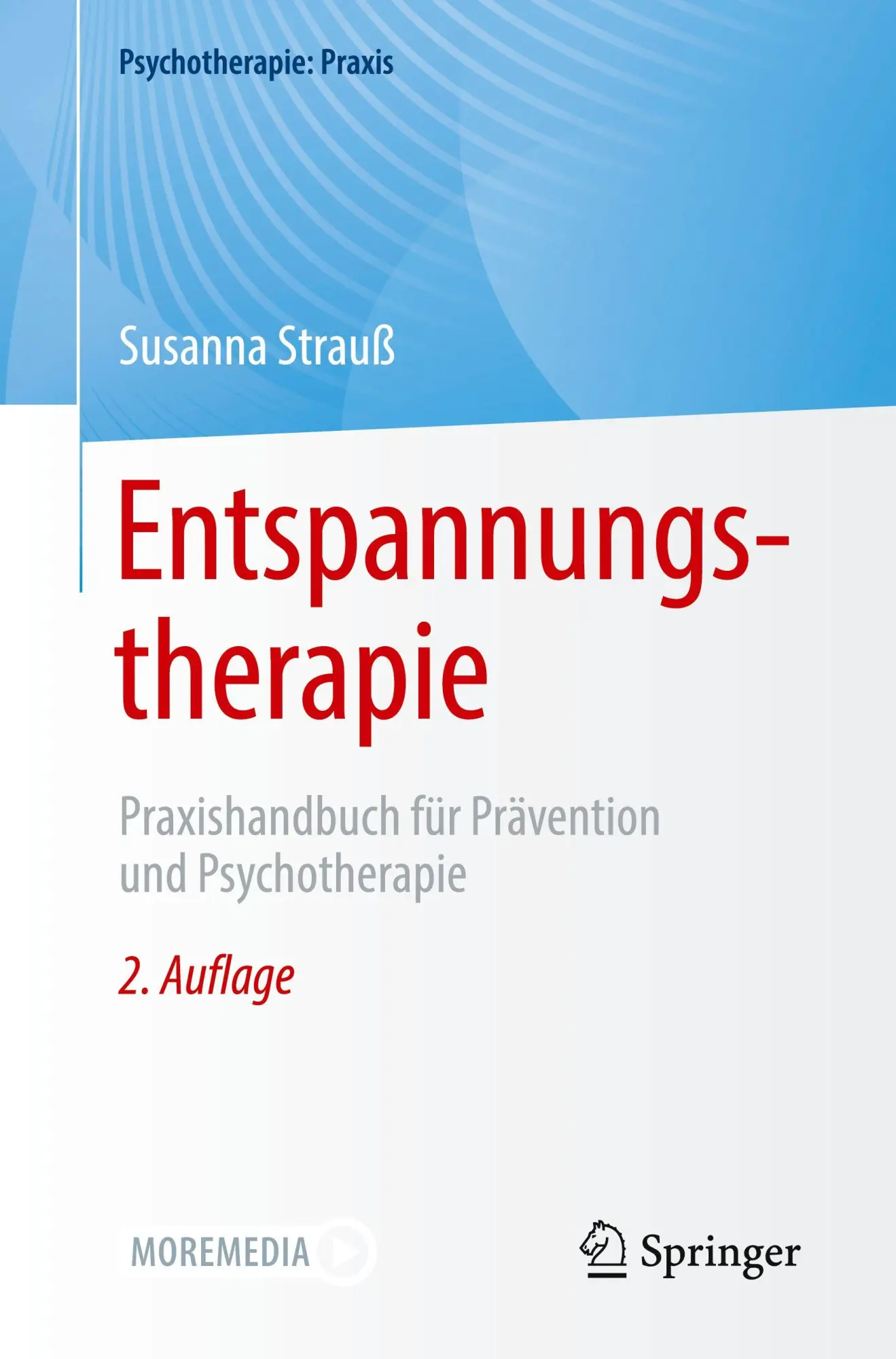 Cover: 9783662714034 | Entspannungstherapie | Susanna Strauß | Taschenbuch | xviii | Deutsch