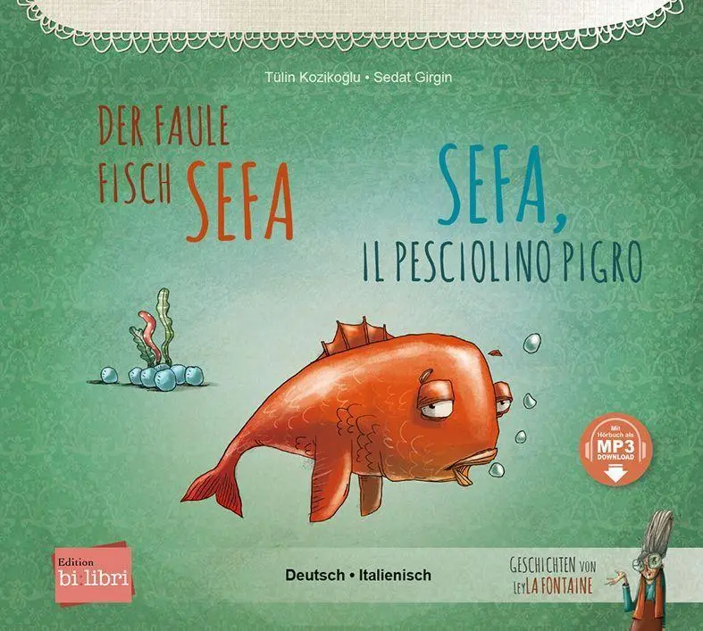 Der faule Fisch Sefa (Deutsch-Italienisch)