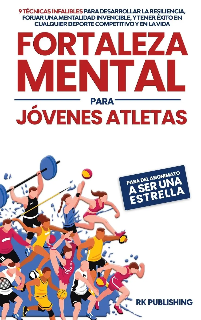 Cover: 9798987644034 | Fortaleza Mental para Jóvenes Atletas | Rk Publishing | Buch | 2023