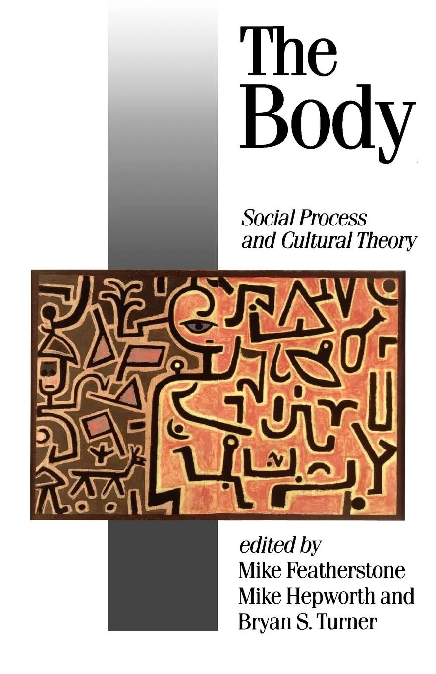 Cover: 9780803984134 | The Body | Social Process and Cultural Theory | Featherstone (u. a.)