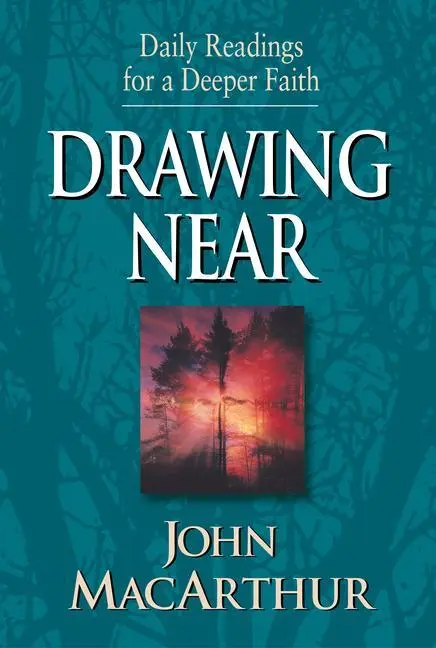 Cover: 9781581344134 | Drawing Near | Daily Readings for a Deeper Faith | John Macarthur