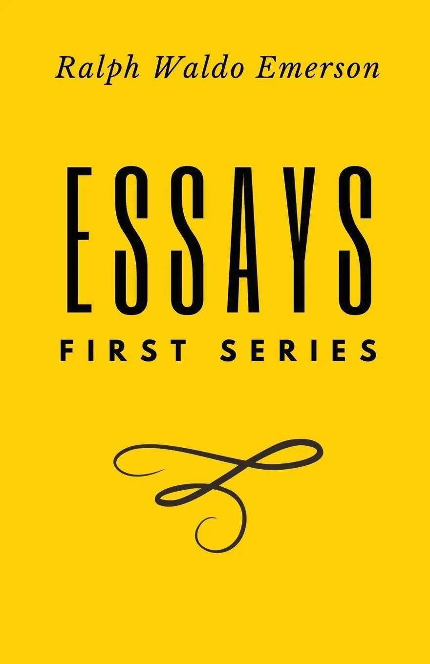 Cover: 9781628344134 | Essays | First Series by Ralph Waldo Emerson | Ralph Waldo Emerson