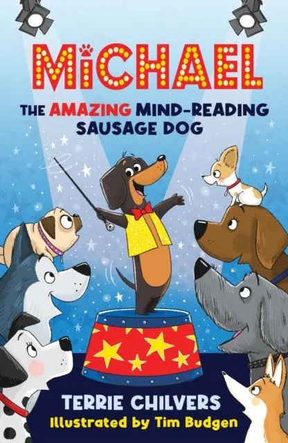 Cover: 9781915444134 | Michael the Amazing Mind-Reading Sausage Dog | Terrie Chilvers | Buch