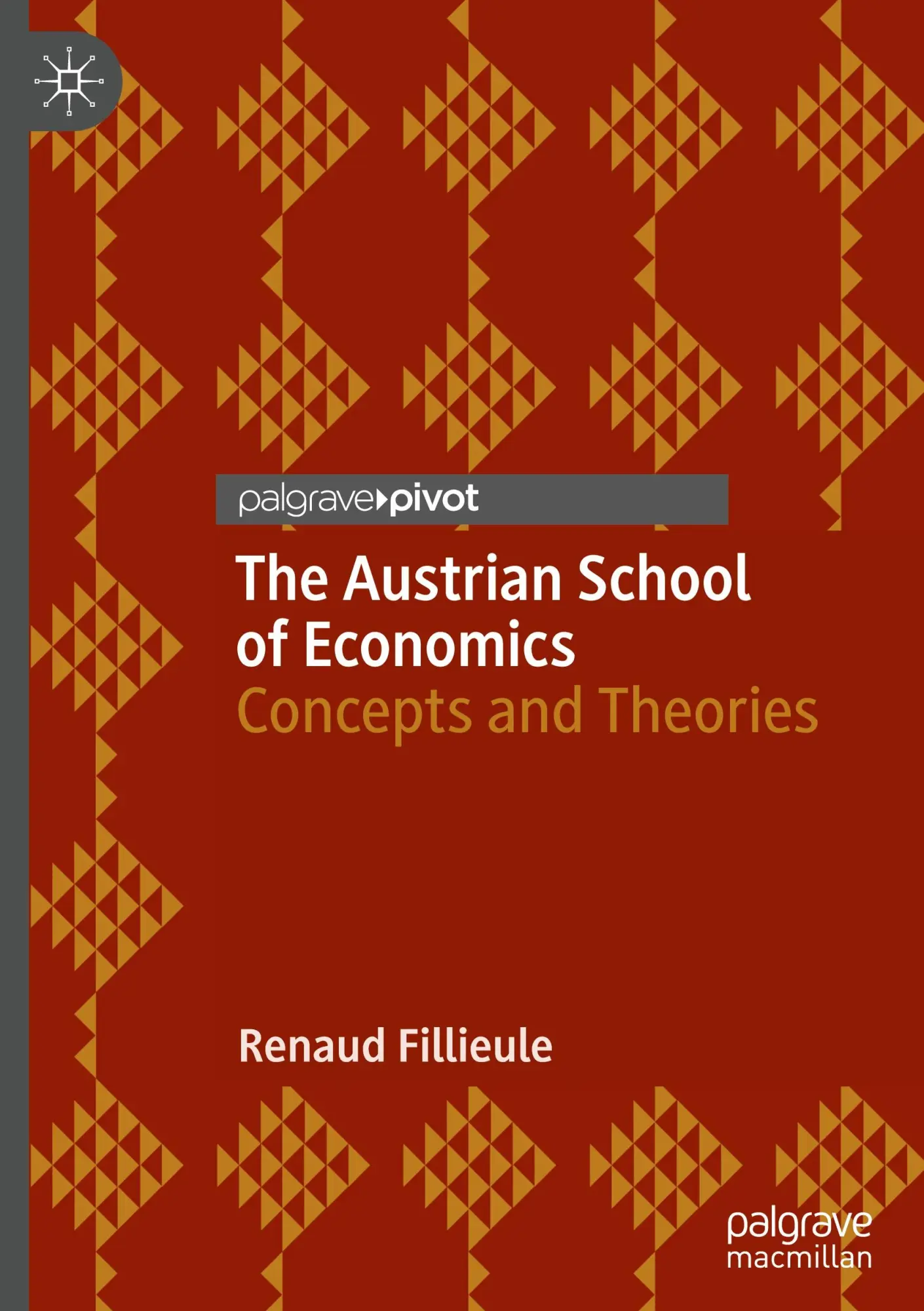Cover: 9783031834134 | The Austrian School of Economics | Concepts and Theories | Fillieule