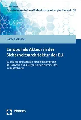 Cover: 9783848784134 | Europol als Akteur in der Sicherheitsarchitektur der EU | Schröder
