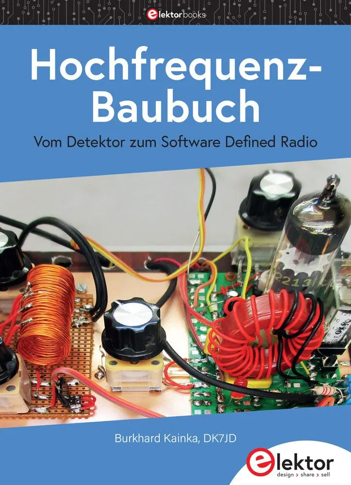 Cover: 9783895764134 | Hochfrequenz-Baubuch | Vom Detektor zum Software Defined Radio | Buch
