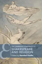 Cover: 9781316624234 | The Cambridge Companion to Shakespeare and Religion | Hannibal Hamlin