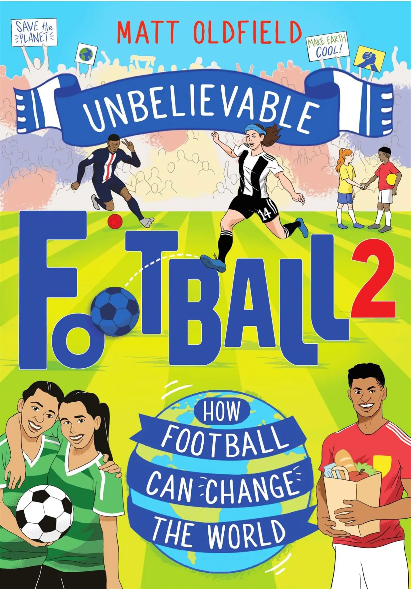 Cover: 9781526364234 | How Football Can Change the World | Matt Oldfield | Taschenbuch | 2021