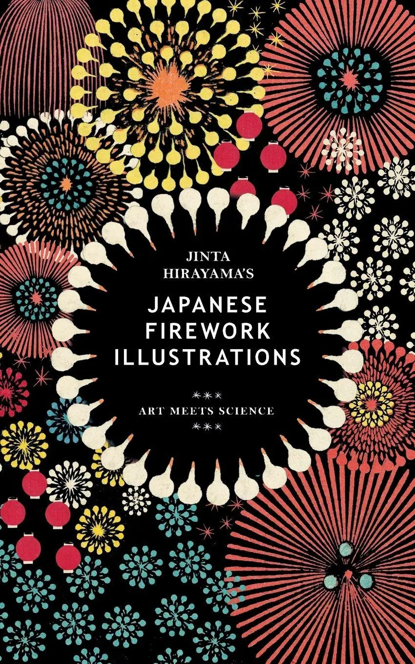 Cover: 9781528724234 | Jinta Hirayama's Japanese Firework Illustrations | Jinta Hirayama