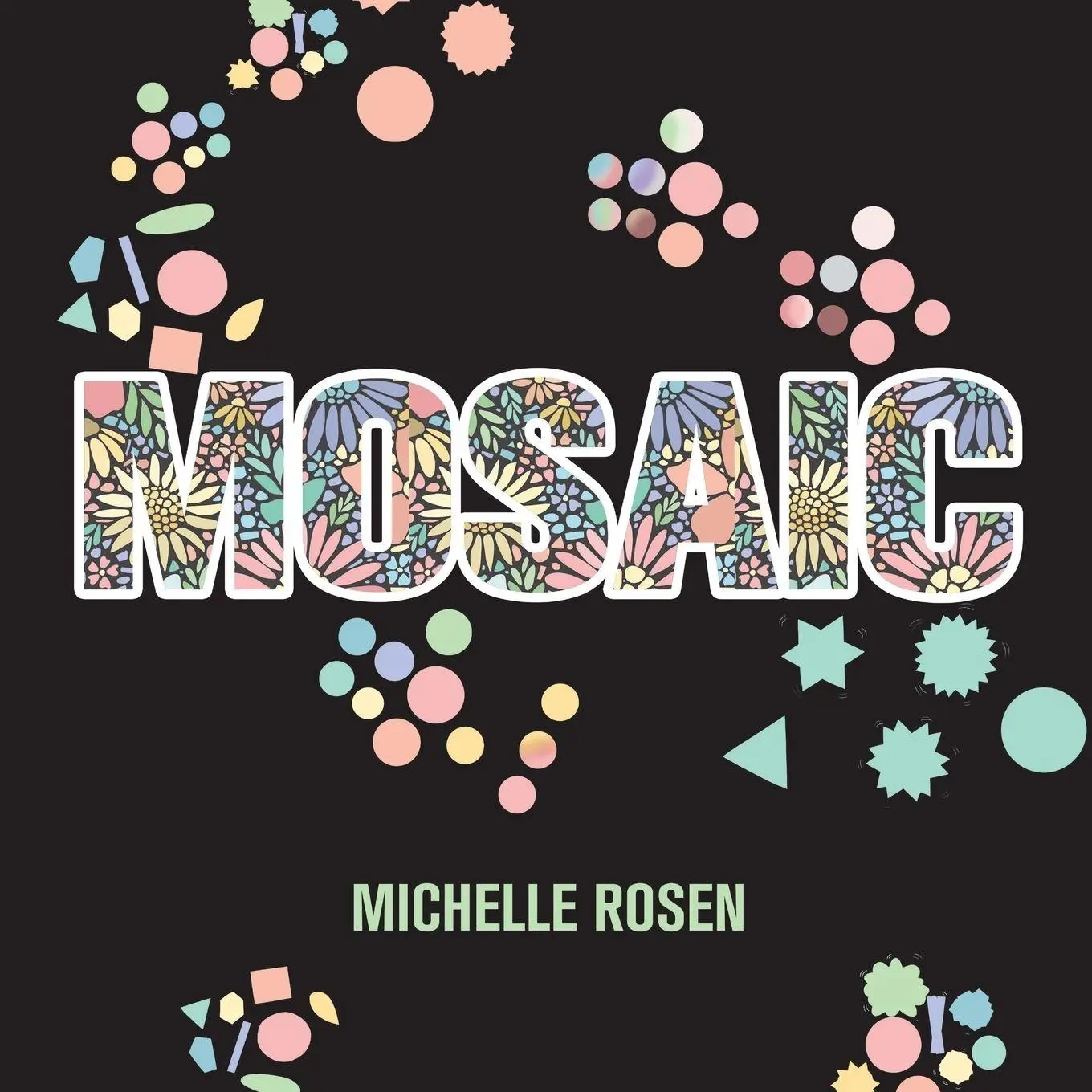 Cover: 9781834184234 | Mosaic | Michelle Rosen | Taschenbuch | Englisch | 2026