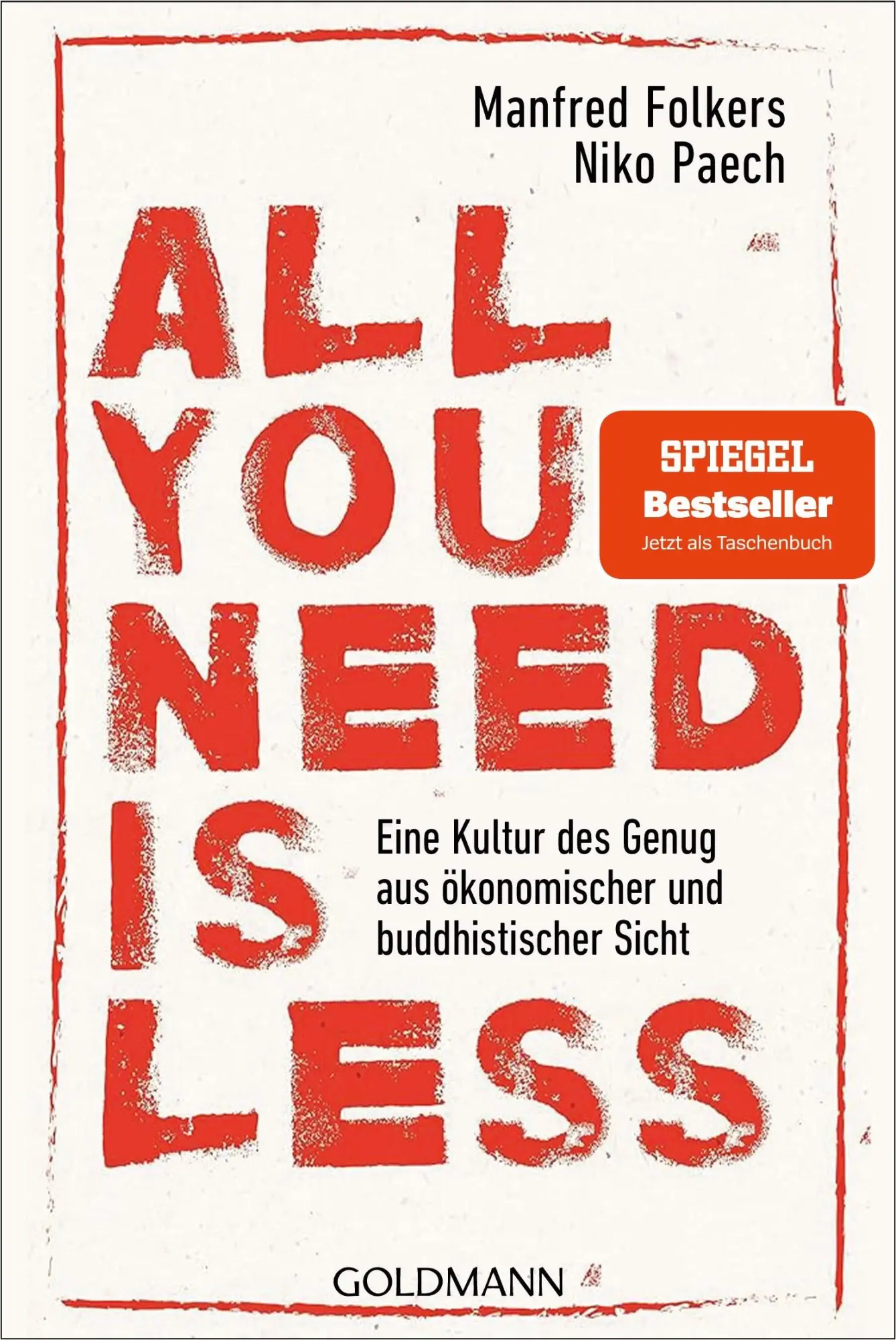 Cover: 9783442224234 | All you need is less | Manfred Folkers (u. a.) | Taschenbuch | 256 S.