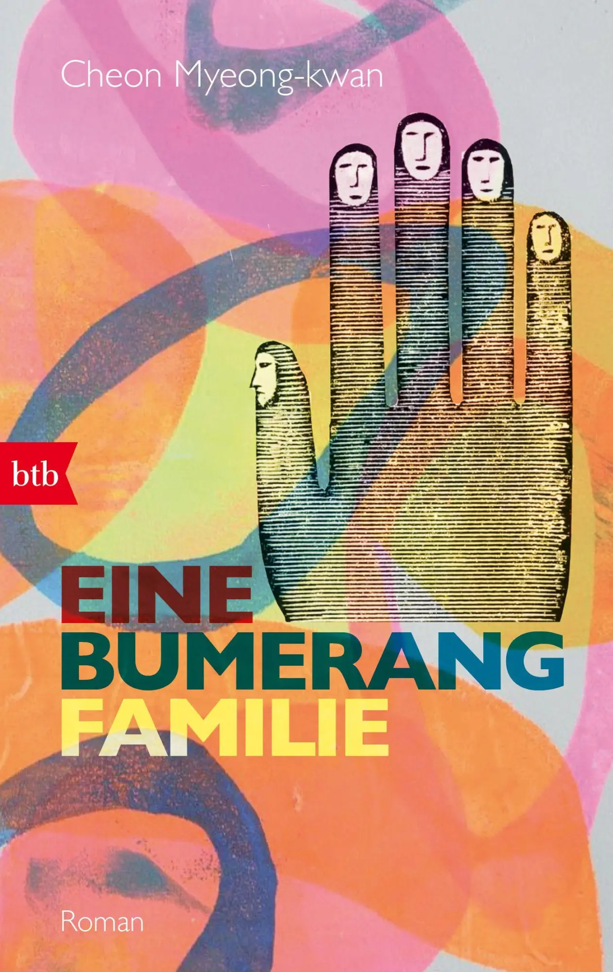 Cover: 9783442774234 | Eine Bumerangfamilie | Roman | Cheon Myeong-Kwan | Taschenbuch | 2026