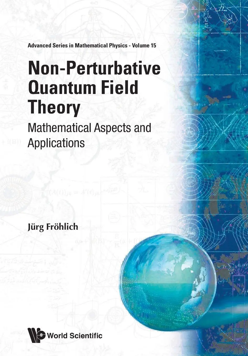 Cover: 9789810204334 | NON-PERTURBATIVE QUANTUM FIELD... (V15) | Jurg Frohlich | Taschenbuch