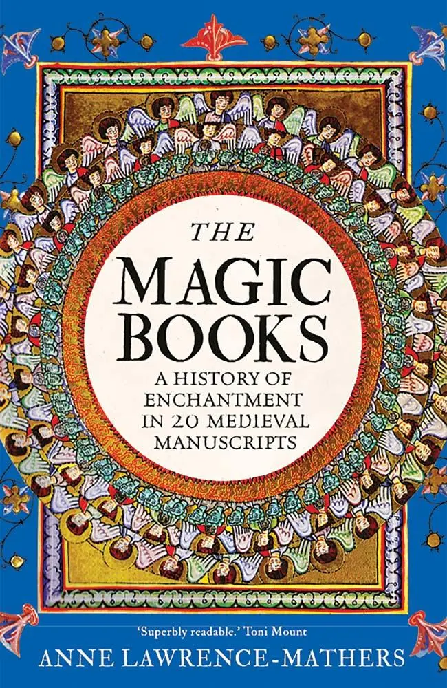 Cover: 9780300244434 | The Magic Books | A History of Enchantment in 20 Medieval Manuscripts