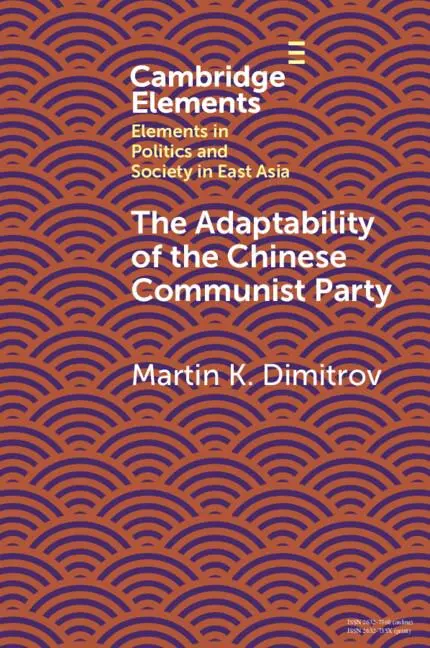 Cover: 9781009184434 | The Adaptability of the Chinese Communist Party | Martin K. Dimitrov