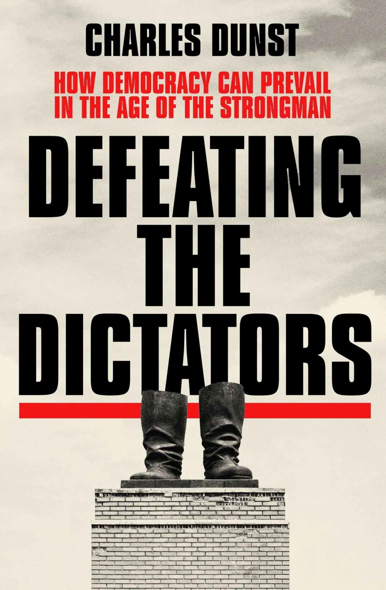 Cover: 9781399704434 | Defeating the Dictators | Charles Dunst | Buch | Gebunden | Englisch