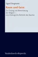 Cover: 9783525604434 | Raum und Geist | Sigurd Bergmann | Buch | 240 S. | Deutsch | 2010