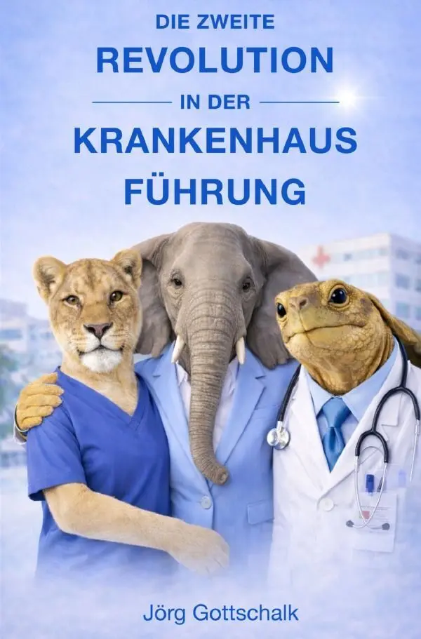 Cover: 9783565444434 | Die zweite Revolution in der Krankenhausführung | Jörg Gottschalk