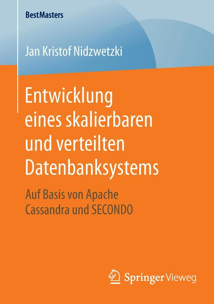 Cover: 9783658124434 | Entwicklung eines skalierbaren und verteilten Datenbanksystems | Buch