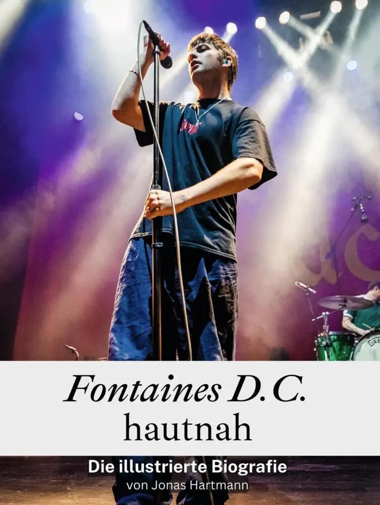 Cover: 9783759104434 | Fontaines D.C. hautnah - Komplett in Farbe | Jonas Hartmann | Buch