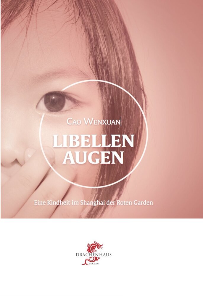 Cover: 9783943314434 | Libellenaugen | Wenxuan Cao | Buch | 278 S. | Deutsch | 2019