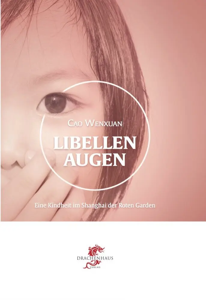 Cover: 9783943314434 | Libellenaugen | Wenxuan Cao | Buch | 278 S. | Deutsch | 2019