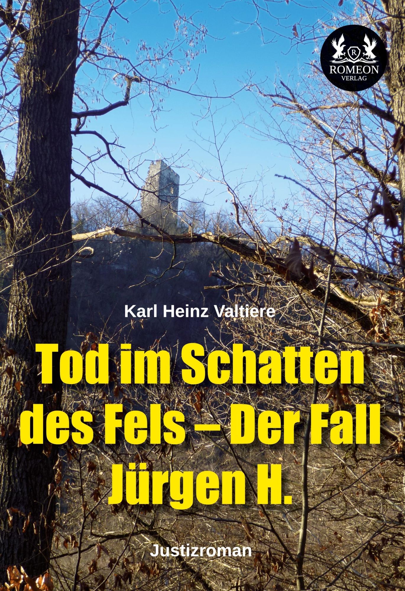 Cover: 9783962294434 | Tod im Schatten des Fels - Der Fall Jürgen H. | Justizroman | Valtiere