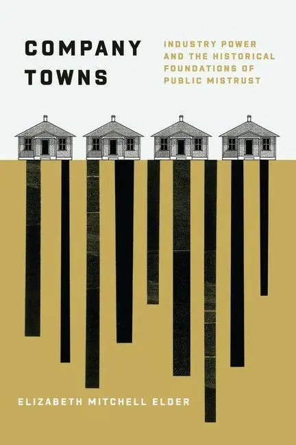 Cover: 9780226844534 | Company Towns | Elizabeth Mitchell Elder | Taschenbuch | Englisch