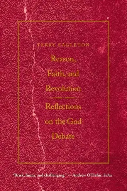 Cover: 9780300164534 | Reason, Faith, &amp; Revolution | Reflections on the God Debate | Eagleton