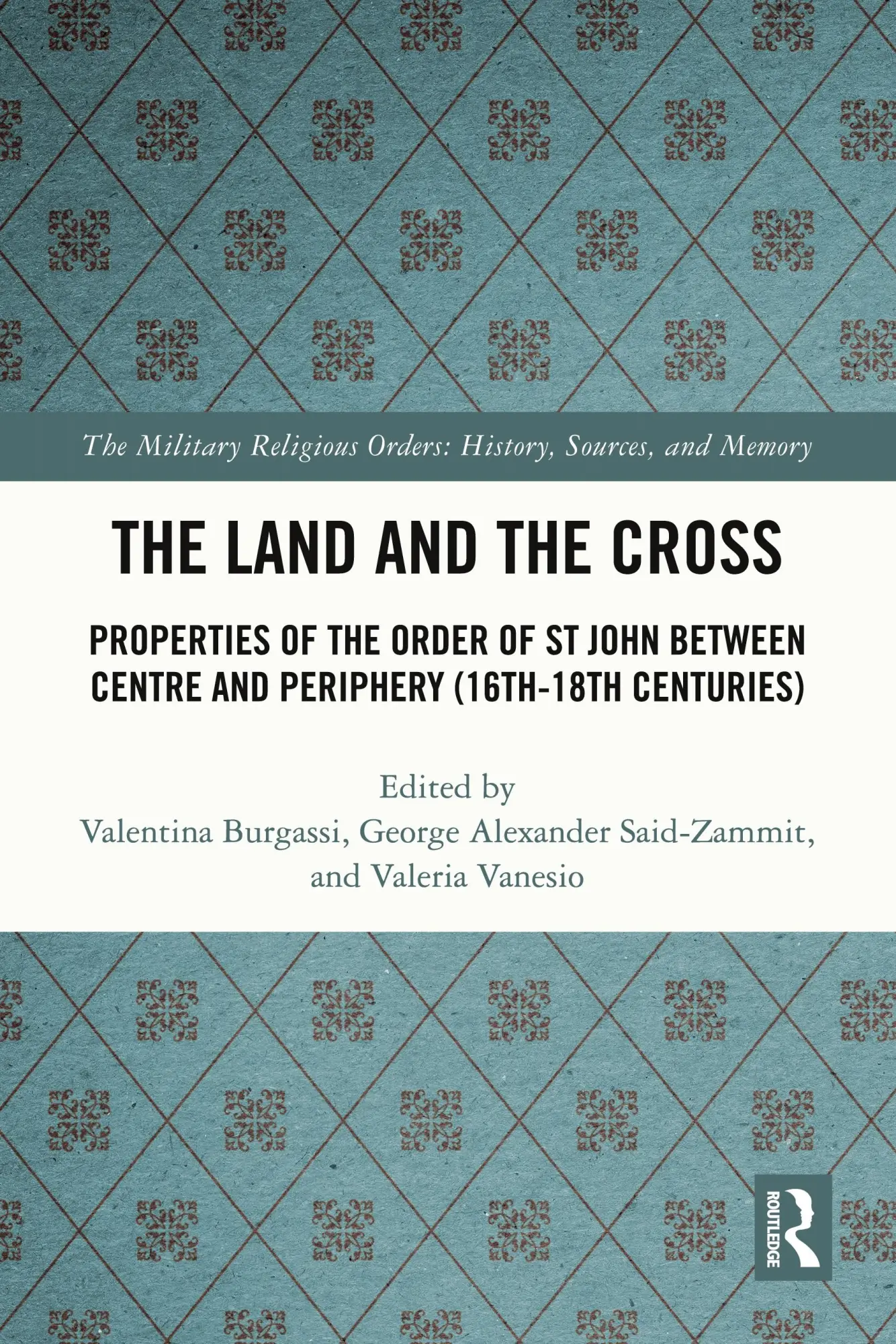 Cover: 9781032154534 | The Land and the Cross | Valentina Burgassi (u. a.) | Taschenbuch