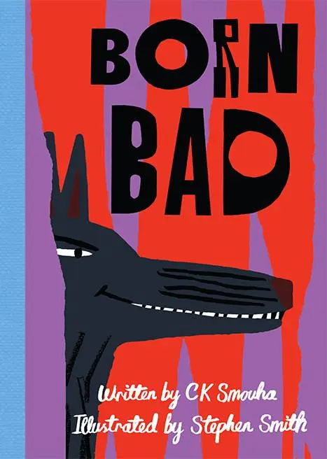 Cover: 9781908714534 | Born Bad | C K Smouha | Buch | Gebunden | Englisch | 2018