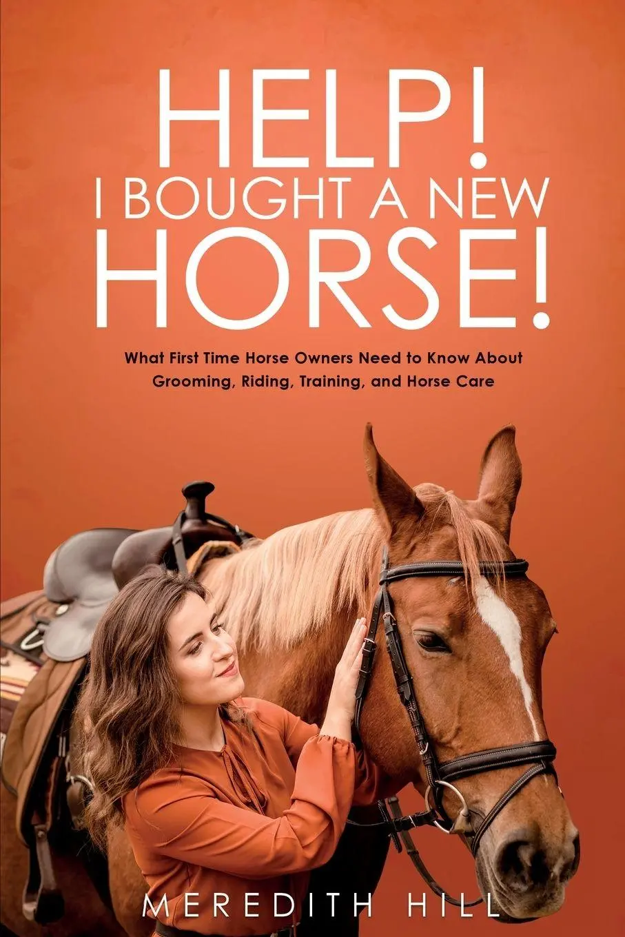 Cover: 9781953714534 | Help! I Bought a New Horse! | Meredith Hill | Taschenbuch | Englisch