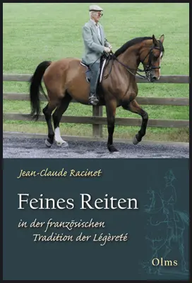 Cover: 9783487084534 | Feines Reiten in der französischen Tradition der Légèreté | Racinet